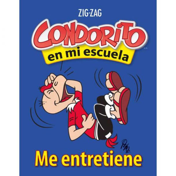 Libro Condorito en Mi Escuela: Me Entretiene 5° y 6° Básico Gabriel González Cartagena Zig-Zag