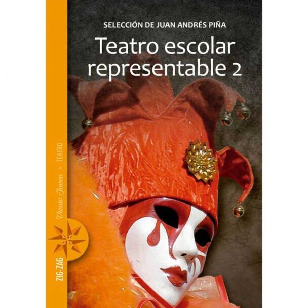Libro Teatro Escolar Representable 2 Juan Andrés Piña Zig-Zag
